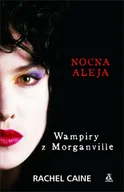 Fantasy - Wampiry z morganville nocna aleja - Rachel Caine - książka - miniaturka - grafika 1