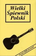 Książki o kulturze i sztuce - Wielki śpiewnik Polski - miniaturka - grafika 1