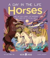 Pozostałe książki - Horses (A Day in the Life): What Do Wild Horses Like Mustangs and Ponies Get Up To All Day? - miniaturka - grafika 1
