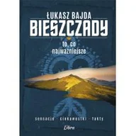 Książki podróżnicze - Bieszczady To co najważniejsze Łukasz Bajda - miniaturka - grafika 1