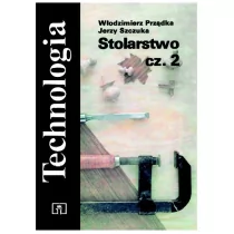 Technologia. Stolarstwo. Część 2 - Podręczniki dla szkół zawodowych - miniaturka - grafika 1