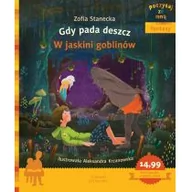 Baśnie, bajki, legendy - Egmont Gdy pada deszcz. W jaskini goblinów. Poczytaj ze mną - Zofia Stanecka - miniaturka - grafika 1