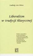 Filologia i językoznawstwo - Liberalizm w tradycji klasycznej - Ludwig Von Mises - miniaturka - grafika 1