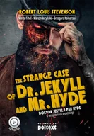 Książki do nauki języka angielskiego - Marcin Jażyński; Robert Louis Stevenson; Marta Fih Strange Case of Dr Jekyll and Mr Hyde Doktor Jekyll i Pan Hyde w wersji do nauki angielskiego - miniaturka - grafika 1