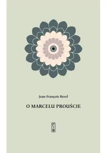 O Marcelu Prouście - Wywiady, wspomnienia - miniaturka - grafika 2