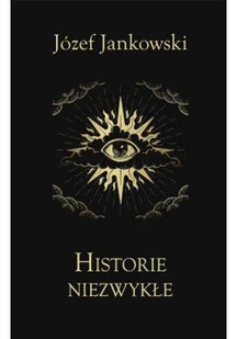 Historie niezwykłe - Horror, fantastyka grozy - miniaturka - grafika 1