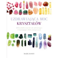 Zdrowie - poradniki - Uzdrawiająca moc kryształów - miniaturka - grafika 1