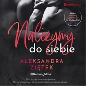 Audiobooki - romanse - Należymy do siebie - miniaturka - grafika 1