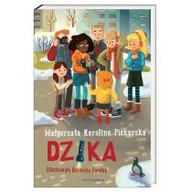 Powieści i opowiadania - Nasza Księgarnia Dzika - Małgorzata Karolina Piekarska - miniaturka - grafika 1