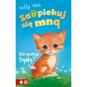 Pozostałe książki - ZAOPIEKUJ SIĘ MNĄ. KTO URATUJE IRYSKA? wyd. 2022 - miniaturka - grafika 1