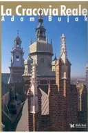 Książki podróżnicze - La Cracovia Reale - miniaturka - grafika 1