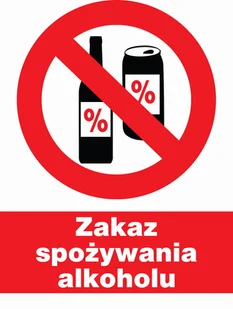 Zzo-24 Zakaz Spożywania Alkoholu Na Terenie Całego - Akcesoria BHP - miniaturka - grafika 1