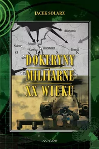 Doktryny militarne XX wieku - E-booki - nauka - miniaturka - grafika 1