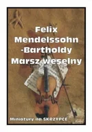 Książki o muzyce - Marsz weselny - miniaturka - grafika 1