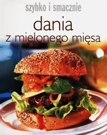 Książki kucharskie - Dania z mielonego mięsa. Szybko i smacznie - miniaturka - grafika 1