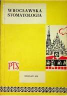 Felietony i reportaże - Wrocławska stomatologia - miniaturka - grafika 1
