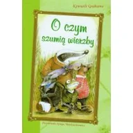 Powieści i opowiadania - Grahame Kenneth O czym szumią wierzby - miniaturka - grafika 1