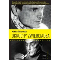 Klasyka - Okruchy zwierciadła - Marina Tarkowska - miniaturka - grafika 1