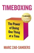 Książki obcojęzyczne o biznesie i marketingu - Timeboxing: The Power of Doing One Thing at a Time - miniaturka - grafika 1