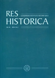 praca zbiorowa Res Historica. Tom 40 - Czasopisma - miniaturka - grafika 3