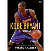 Biografie i autobiografie - Kobe Bryant. Showman - miniaturka - grafika 1