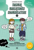 Pedagogika i dydaktyka - Trenuję umiejętności komunikacyjne 2 Materiały edukacyjno-terapeutyczne do rewalidacji i terapii osób ze spektrum autyzmu oraz specjalnymi - miniaturka - grafika 1