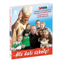 Biały Kruk Ale dali szkołę - Stanisław Dziwisz - Religia i religioznawstwo - miniaturka - grafika 2