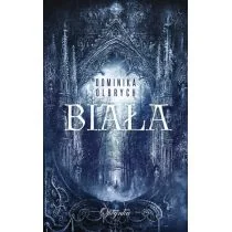 Oficynka Biała - DOMINIKA OLBRYCH - Fantasy Oficynka Biała - DOMINIKA OLBRYCH - Fantasy - miniaturka - grafika 1