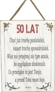 Tabliczka drewniana - 50 LAT Choć już trochę posiwiałeś nawet trochę spoważniałeś... - Dewocjonalia - miniaturka - grafika 1