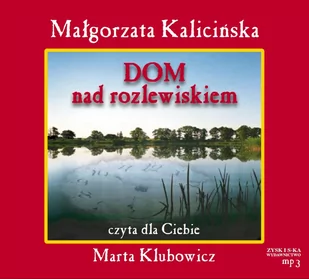 Dom nad rozlewiskiem - Audiobooki - literatura piękna - miniaturka - grafika 1
