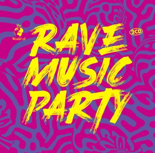 V/A - Rave Music Party - Muzyka klubowa, dance - miniaturka - grafika 2