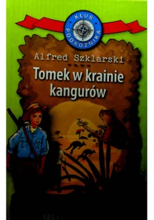 Tomek w krainie kangurów - Literatura popularno naukowa dla młodzieży - miniaturka - grafika 3