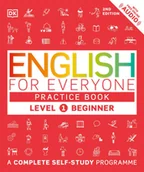 Filologia i językoznawstwo - English for Everyone Practice Book Level 1 Beginner. A Complete Self-Study Programme wer. angielska - Opracowanie zbiorowe - miniaturka - grafika 1