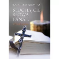 Religia i religioznawstwo - Słuchajcie Słowa Pana... Homilie wybrane - miniaturka - grafika 1