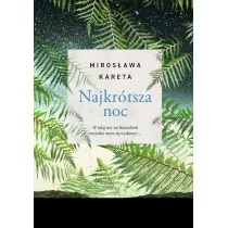 Najkrótsza noc - Opowiadania - miniaturka - grafika 1