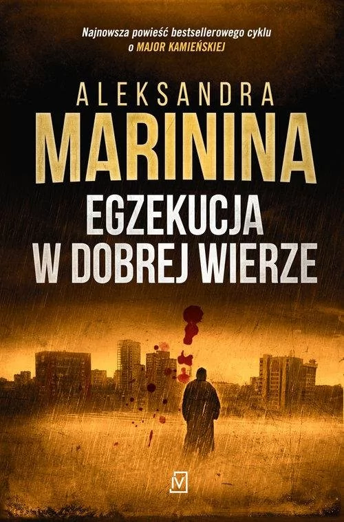 Czwarta Strona Egzekucja w dobrej wierze - Aleksandra Marinina