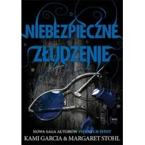 Feeria Niebezpieczne złudzenie Tom 2 - Garcia Kami , Margaret Stohl - Horror, fantastyka grozy - miniaturka - grafika 1