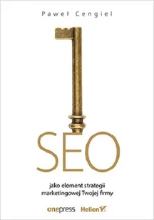 SEO jako element strategii marketingowej Twojej firmy Paweł Cengiel - Ekonomia - miniaturka - grafika 2