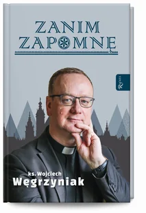 Zanim zapomnę - Religia i religioznawstwo - miniaturka - grafika 1