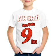 Koszulki dla chłopców - Ale czad mam dziewięć lat - koszulka dziecięca - miniaturka - grafika 1