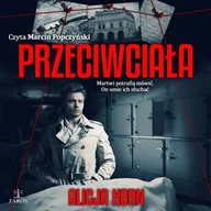 Audiobooki - kryminał, sensacja, thriller - Przeciwciała Alicja Horn - miniaturka - grafika 1
