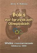 Sport i wypoczynek - SIGMA Kulesza Jerzy A. Boks na Igrzyskach Olimpijskich 1 Wielkie rozczarowanie - miniaturka - grafika 1