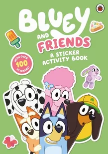 Bluey: Bluey and Friends Sticker Activity - Pozostałe książki - miniaturka - grafika 1
