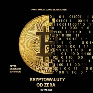 Kryptowaluty od zera - Audiobooki - biznes i ekonomia Kryptowaluty od zera - Audiobooki - biznes i ekonomia - miniaturka - grafika 1
