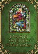 Religia i religioznawstwo - Kwiatki świętego Franciszka - miniaturka - grafika 1