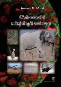 Ciekawostki z fizjologii zwierząt - Nauki przyrodnicze - miniaturka - grafika 1