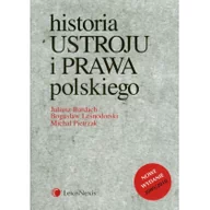 Historia Polski - LexisNexis Juliusz Bardach, Bogusław Leśnodorski, Michał Pietrzak Historia ustroju i prawa polskiego - miniaturka - grafika 1