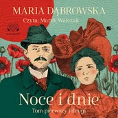 Audiobooki - literatura piękna - Noce i dnie. Tom I i II Maria Dąbrowska - miniaturka - grafika 1