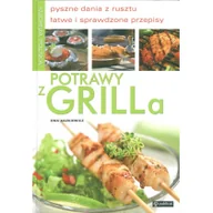Kuchnie świata - Publicat Potrawy z grilla: pyszne dania z rusztu, łatwe i sprawdzone przepisy - miniaturka - grafika 1
