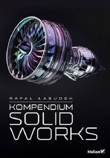 Kompendium SolidWorks - CAD/CAM - miniaturka - grafika 1